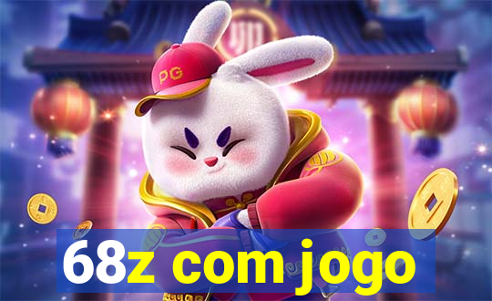 68z com jogo